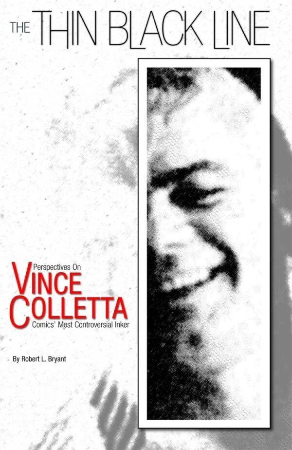 THIN BLACK LINE: PERSPECTIVES ON VINCE COLLETTA: NM