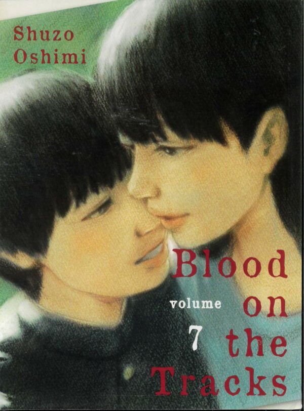 BLOOD ON THE TRACKS GN #7