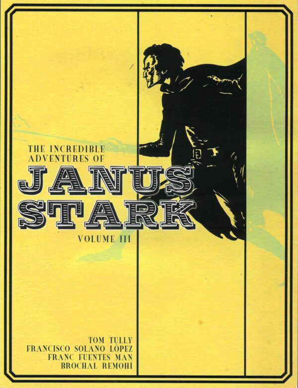 INCREDIBLE ADVENTURES OF JANUS STARK TP #3