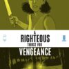 A RIGHTEOUS THIRST FOR VENGEANCE #3