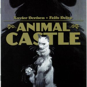 ANIMAL CASTLE #1: Felix Delep Miss Bangalore & Kids cover B