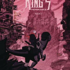A KING’S VENGEANCE #1