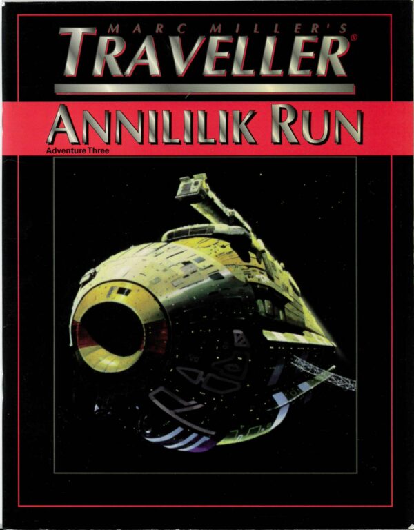 TRAVELLER RPG (4TH EDITION REVISED) #3003: Annililik Run: Adventure 3 – Brand New (NM) – 3003