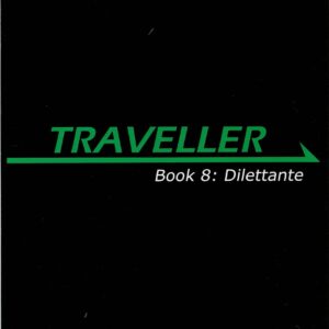 TRAVELLER RPG (2008) #3834: Dilettante: Book 8 – Brand New (NM) – 3834