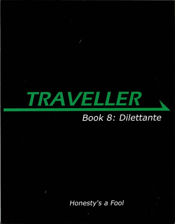TRAVELLER RPG (2008) #3834: Dilettante: Book 8 – Brand New (NM) – 3834