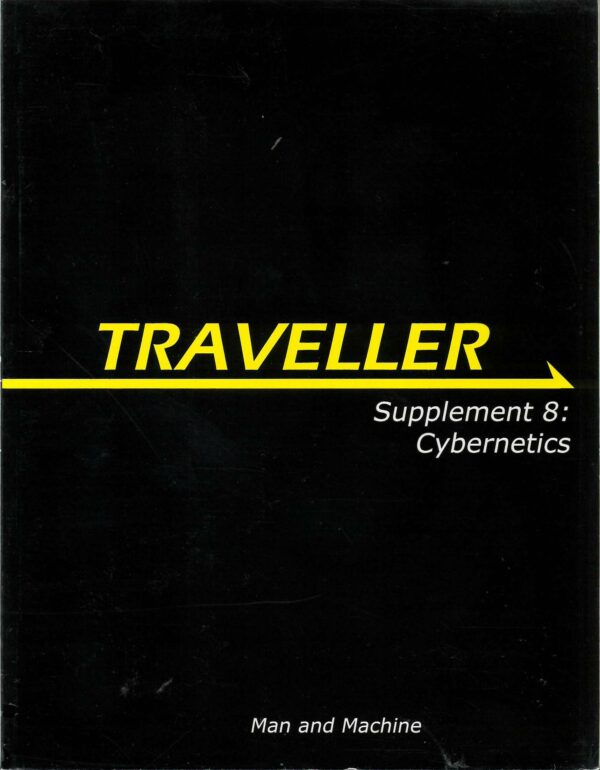 TRAVELLER RPG (2008) #3853: Cybernetics: Supplement 8 Man and Machine – Brand New – 3853