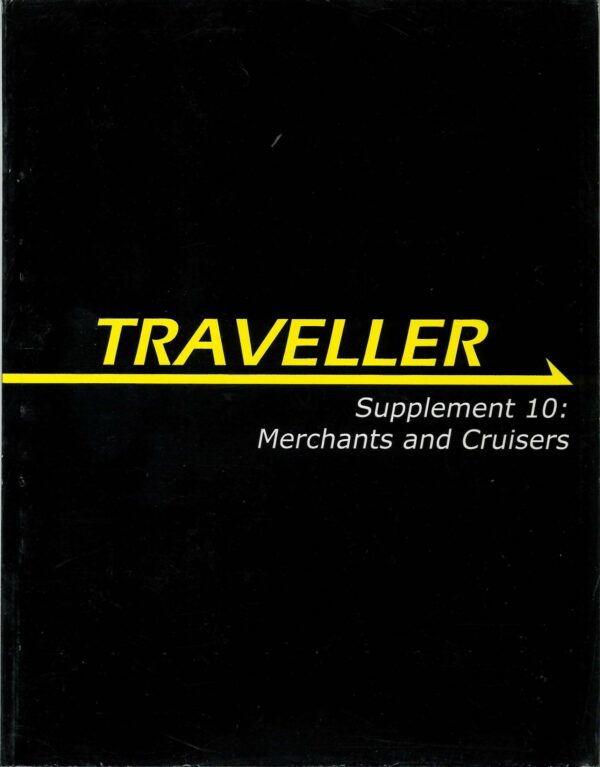 TRAVELLER RPG (2008) #3858: Merchants and Cruisers: Supplement 10: Brand New (NM) – 3858