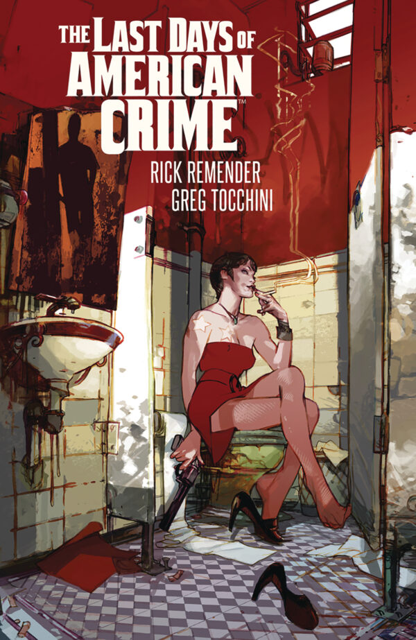 LAST DAYS OF AMERICAN CRIME TP #0: Image Comics edition