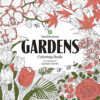 SMITHSONIAN COLORING BOOK #6: Gardens