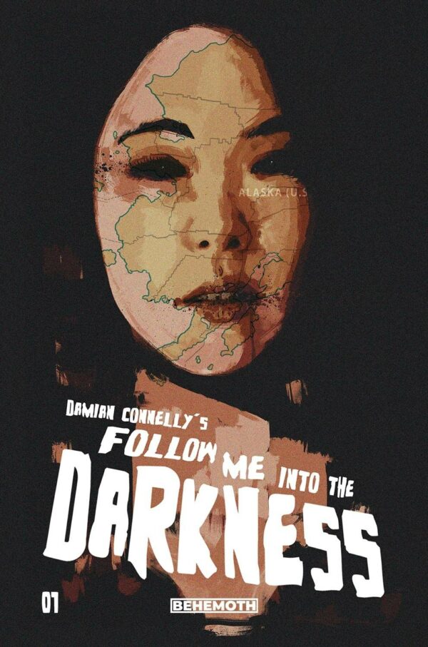 FOLLOW ME INTO THE DARKNESS #1: Damian Conneclly cover A