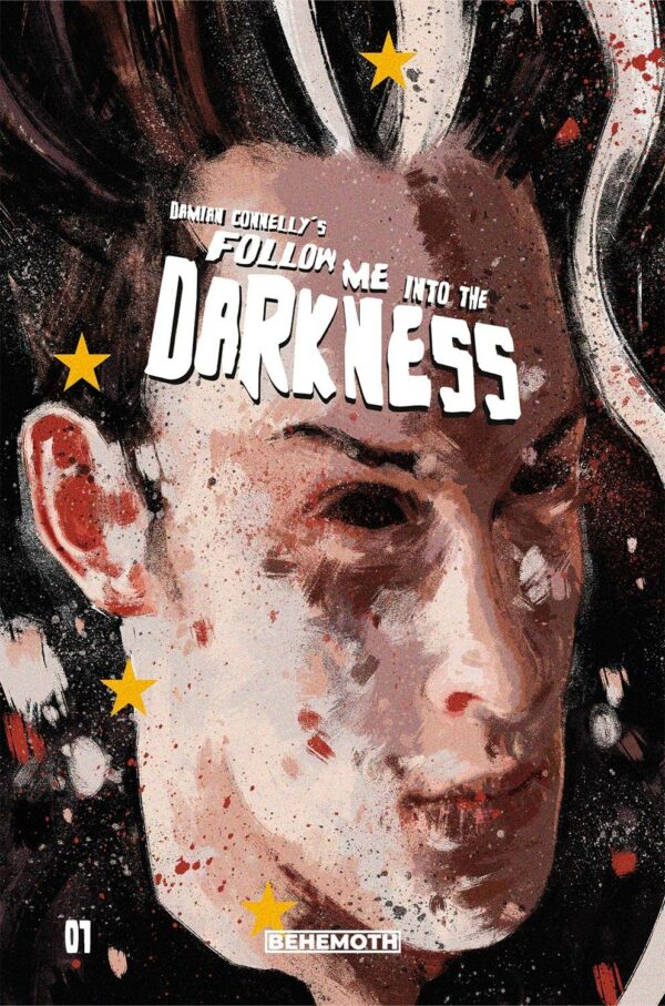 FOLLOW ME INTO THE DARKNESS #1: Damian Connelly cover C