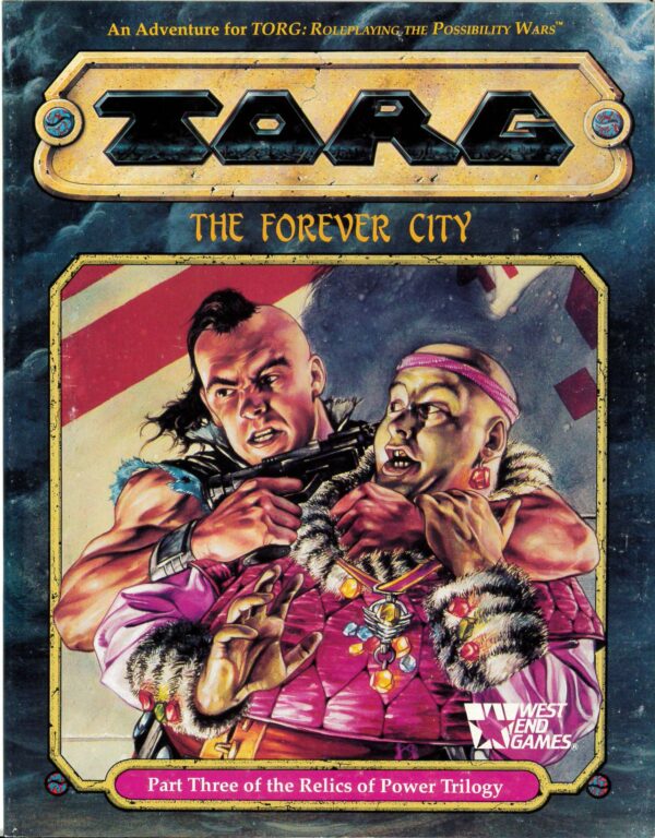 TORG THE POSSIBILITY WARS RPG #553: Forever City – Brand New (NM) – 20553