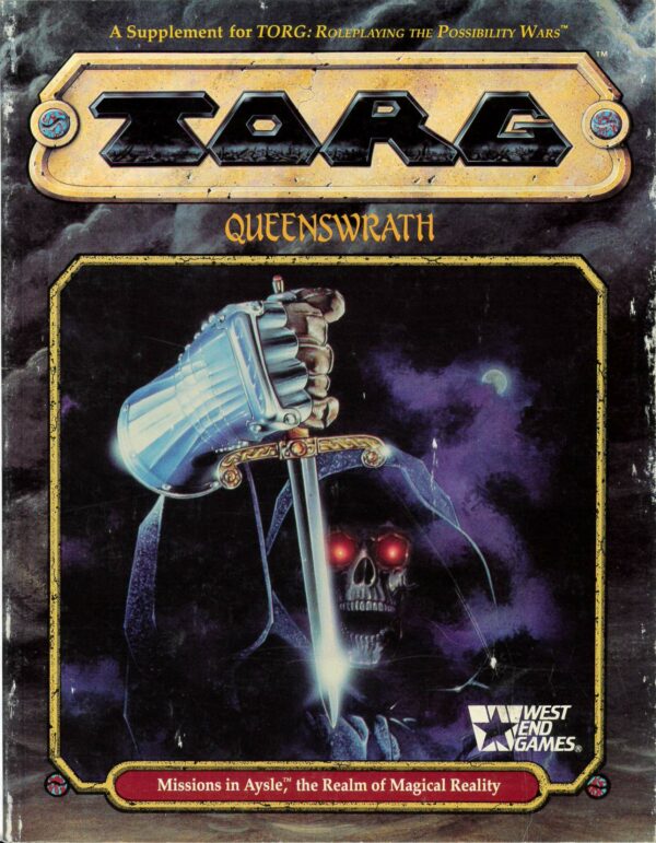 TORG THE POSSIBILITY WARS RPG #555: Queenswrath – Brand New (NM) – 20555