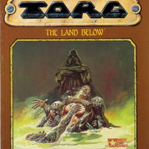 TORG THE POSSIBILITY WARS RPG #562: Land Below Supplement – Brand New (NM) – 20562