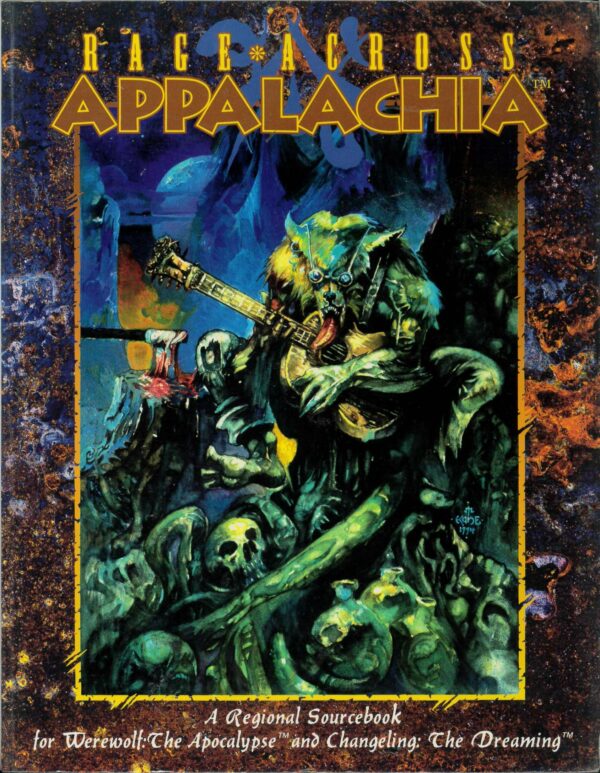 WEREWOLF THE APOCALYPSE RPG #3107: Rage Across Appalachia: Brand New: 3107 (Changeling xover)