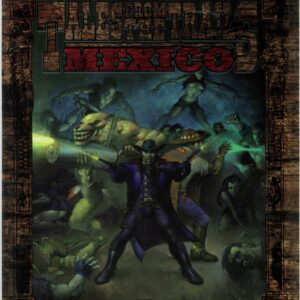 WEREWOLF THE APOCALYPSE RPG #3705: Tales from the Trails Mexico Sourcebook: Brand New (NM) 3705