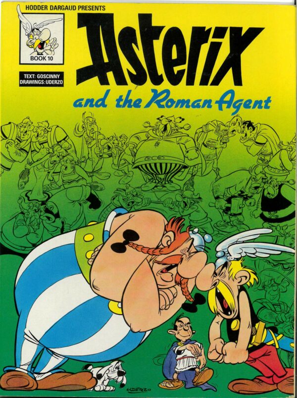 ASTERIX TP (OLDER EDITIONS) #10: Asterix and the Roman Agent – VG/FN – Hodder Dargaud 1991 ed