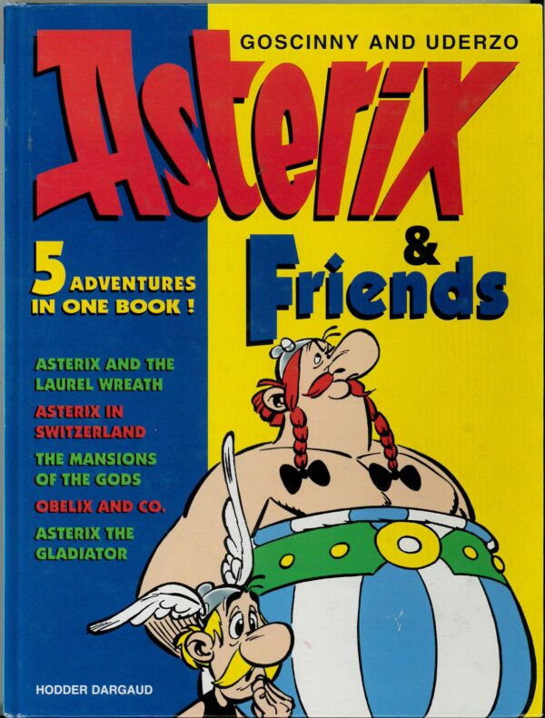 ASTERIX TP (OLDER EDITIONS) #0: Asterix & Friends HC: VF/NM: Hodder Dargaud 1st ed 5 stories