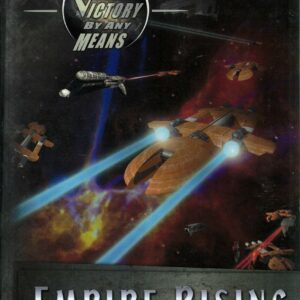 VICTORY BY ANY MEANS MINIATURES #102: Empire Rising: The Escalation Wars – Brand New (NM) – 102