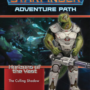 STARFINDER RPG (1ST EDITION) #127: Horizons of teh Vast Book Six: The Culling Shadow
