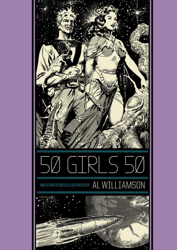 AL WILLIAMSON: 50 GIRLS 50 & OTHER EC STORIES