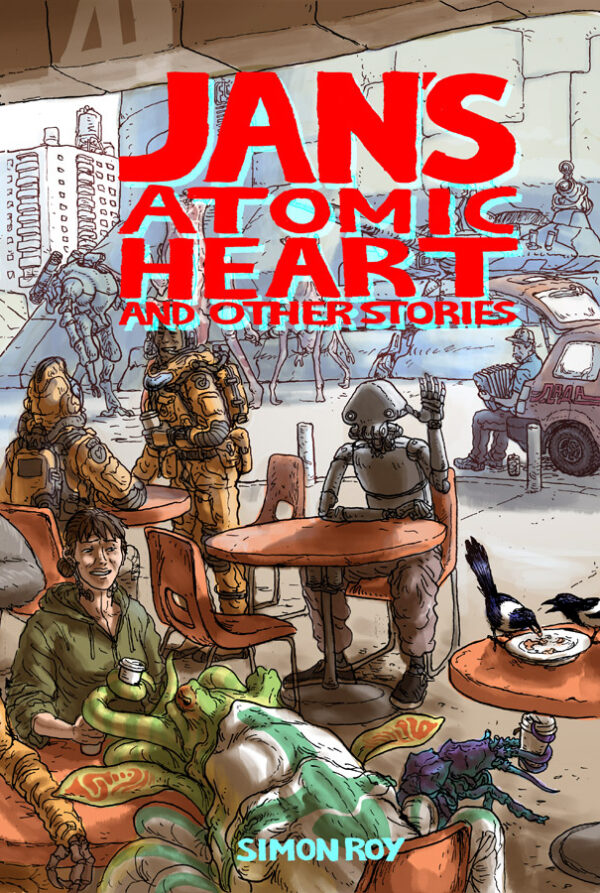 JAN’S ATOMIC HEART AND OTHER STORIES TP