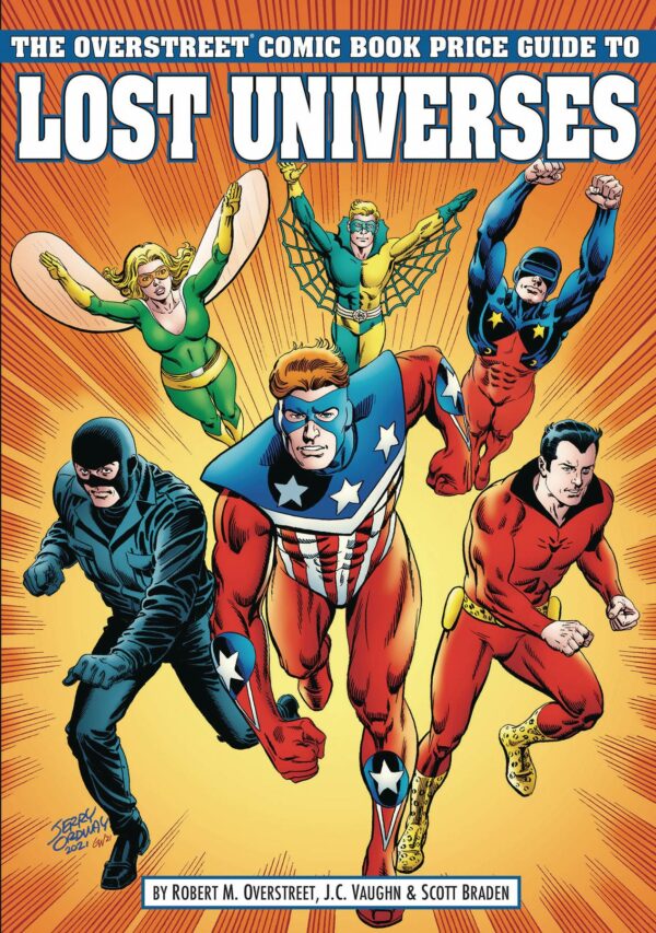OVERSTREET GUIDE TO LOST UNIVERSES #1: Jerry Ordway Mighty Crusaders cover B (Hardcover edition)