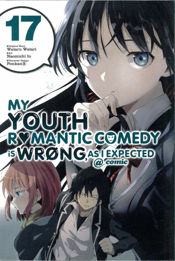 MY YOUTH ROMANTIC COMEDY IS WRONG AS I EXPECTED GN #17