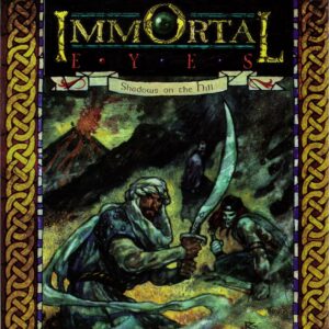 CHANGELING RPG: THE DREAMING (BASE SYSTEM) #7201: Immortal Eyes: Shadows on the Hill – Brand New (NM) – 7201