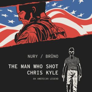 MAN WHO SHOT CHRIS KYLE: AN AMERICAN LEGEND (HC)