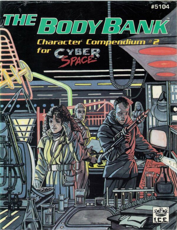 CYBERSPACE RPG #5104: Body Bank Character Compendium 2 – Brand New (NM) – 5104