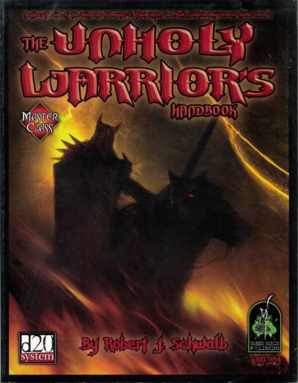 DUNGEONS AND DRAGONS 3RD EDITION GREEN RONIN #1304: The Unholy Warriors Handbook – NM – 1304