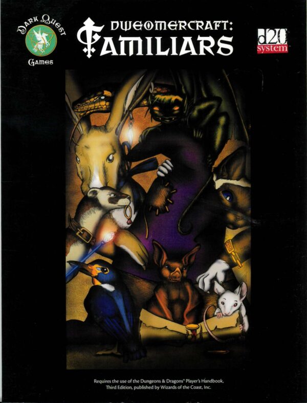 DUNGEONS AND DRAGONS 3RD EDITION #1402: Dweomercraft Familiars (Dark Quest Games) – NM – 1402