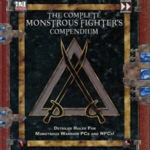 DUNGEONS AND DRAGONS 3RD EDITION FAST FORWARD ENT #2502: Complete Monstrous Fighter’s Compendium HC – NM – 2502