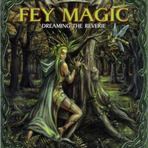 DUNGEONS AND DRAGONS 3RD EDITION MONGOOSE #1007: Encyclopaedia Divine Fey Magic Dreaming the Reverie SB – NM