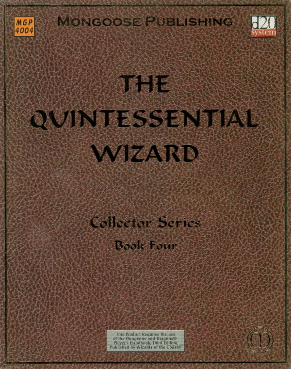DUNGEONS AND DRAGONS 3RD EDITION MONGOOSE #4004: Quintessential Wizard – NM – 4004