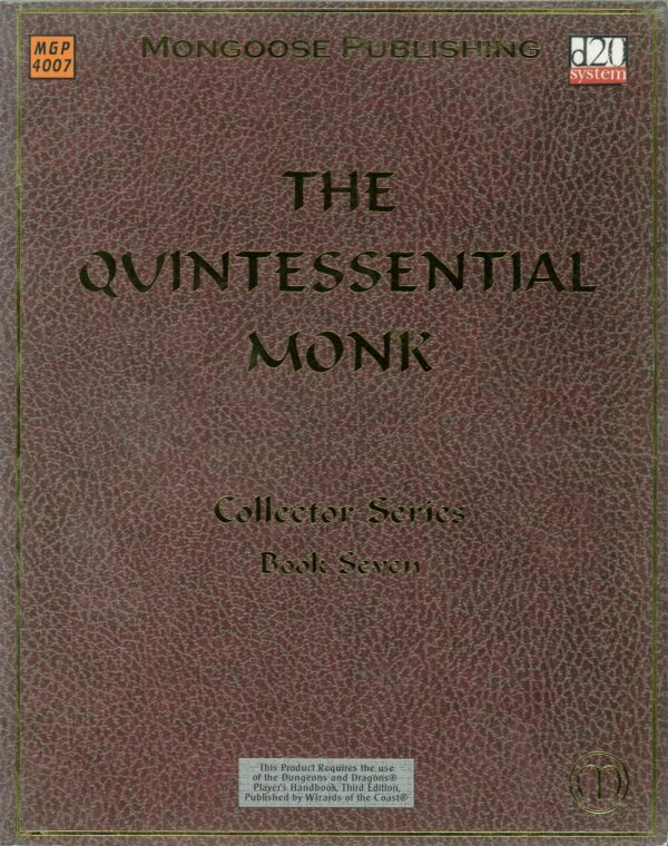 DUNGEONS AND DRAGONS 3RD EDITION MONGOOSE #4007: Quintessential Monk – NM – 4007