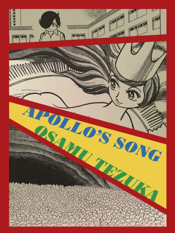 OSAMU TEZUKA: APOLLO’S SONG #0: Omnibus edition