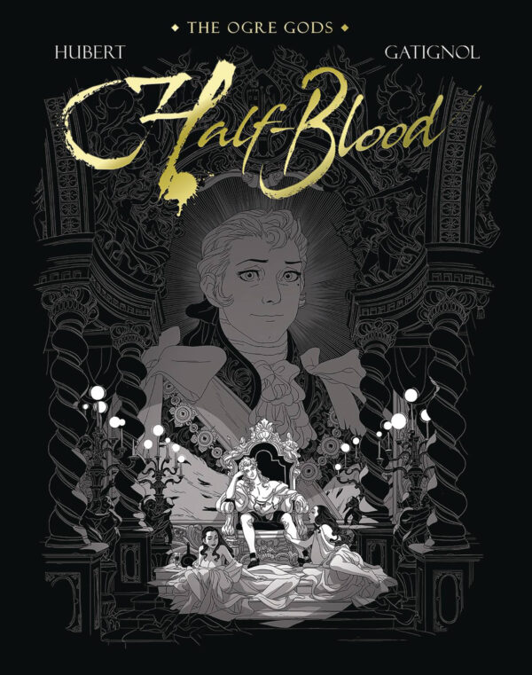 OGRE GODS (HC) #2: Half Blood