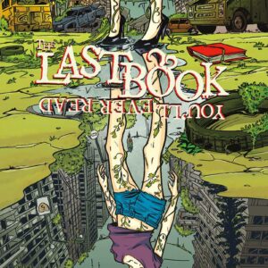 LAST BOOK YOU’LL EVER READ #7: Leila Leiz cover A