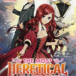MOST HERETICAL LAST BOSS QUEEN VILLAINESS L-NOVEL #1