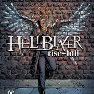 HELLBLAZER: RISE AND FALL TP