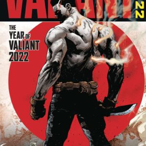 FCBD 2022 #43: VALIANT ENTERTAINMENT: Year of Valiant 2022 Special