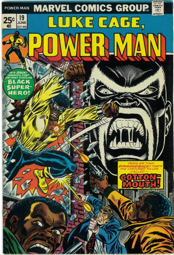 POWER MAN #19: Luke Cage: 1st Cottonmouth: FN/VF