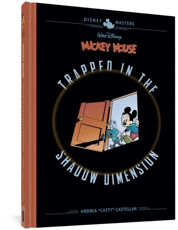 DISNEY MASTERS (HC) #19: Mickey Mouse: Trapped in the Shadow Dimension (Castellan)