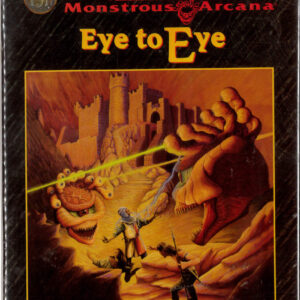 ADVANCED DUNGEONS AND DRAGONS 1ST EDITION #9536: Monstrous Arcana: Eye to Eye – NM – 9536