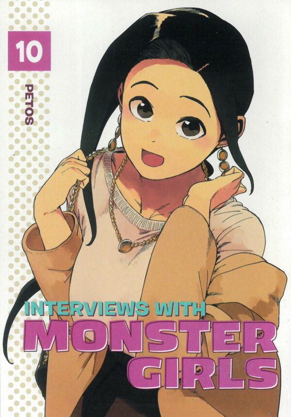 INTERVIEWS WITH MONSTER GIRLS GN #10