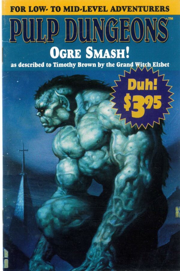 GENERIC RPG SOURCEBOOKS #706: Pulp Dungeon: Ogre Smash (Destination Games) – NM – 706