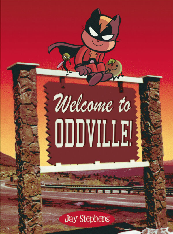 WELCOME TO ODDVILLE #0: Hardcover edition