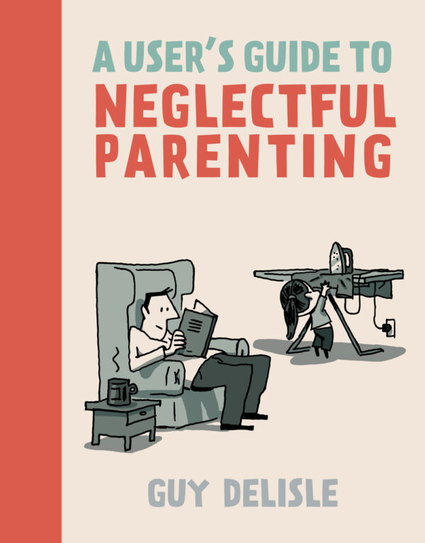 USERS GUIDE TO NEGLECTFUL PARENTING GN